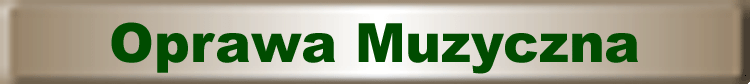 oprawa muzyczna